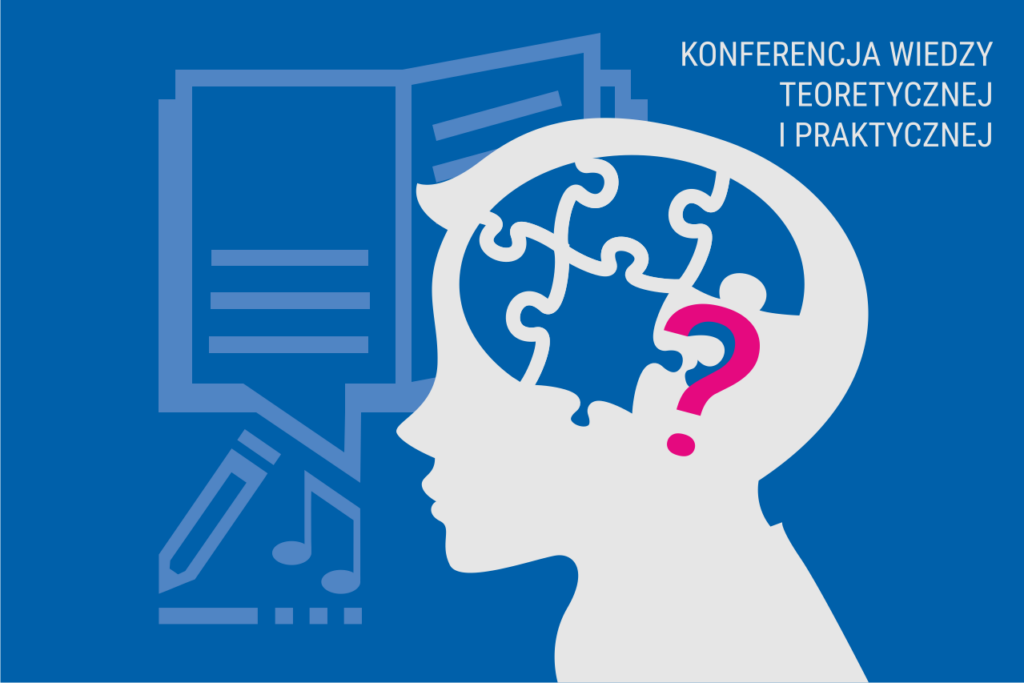 Plakat przedstawiający na pierwszym planie zarys głowy dziecka z układanką puzzli i znakiem zapytania, na planie drugim otwartą książkę z wpisaną datą konferencji.