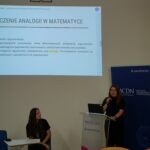 Prelegentki: Sandra Branicka, Dorota Handzlik, studentki II roku studiów magisterskich na kierunku matematyka ze specjalizacją nauczycielską na Uniwersytecie Komisji Edukacji Narodowej w Krakowie