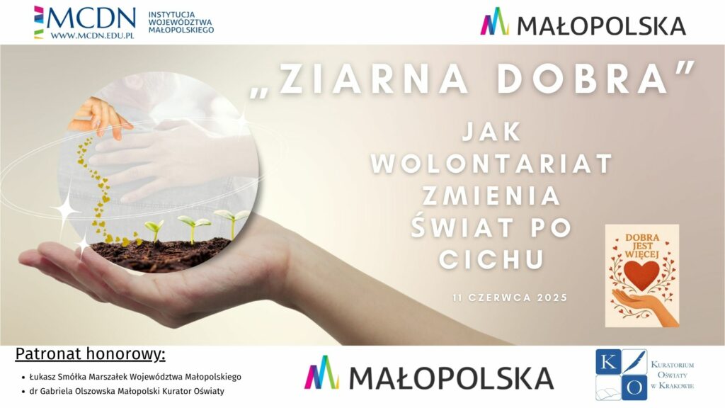 Ziarna dobra- jak wolontariat zmienia świat po cichu" 11 czerwca 2025, z motywem dłoni i kiełkujących roślin