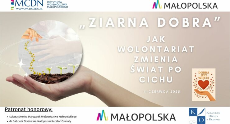 Ziarna dobra- jak wolontariat zmienia świat po cichu" 11 czerwca 2025, z motywem dłoni i kiełkujących roślin